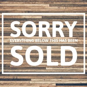 Every Item Below This Has Been Sold